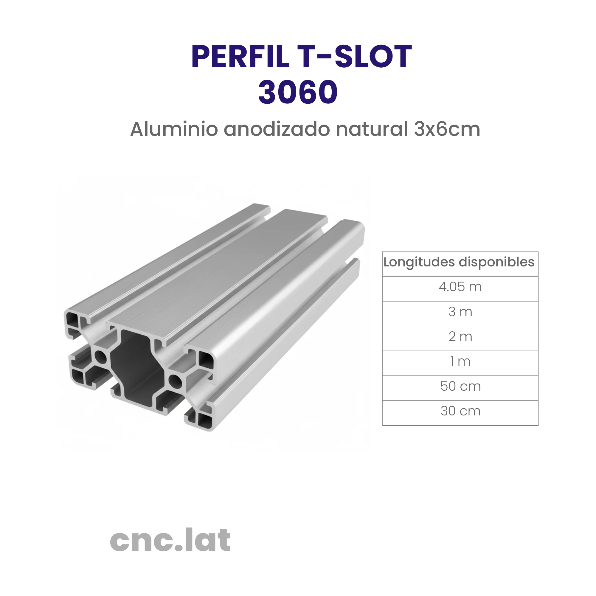 Perfil T-SLOT 3060 - variedad de medidas y alta resistencia perfil de aluminio T-SLOT 3060 de 4.05m a 30cm Alta resistencia, anodizado natural.