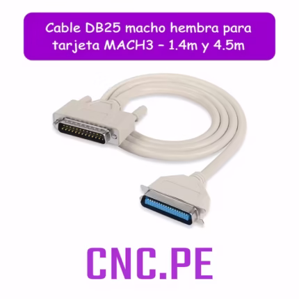 Cable DB25 Macho Hembra de 1.4m y 4.5m, ideal para tarjetas MACH3 con puerto paralelo. Conector robusto, transmisión confiable y compatible con CNC industriales.