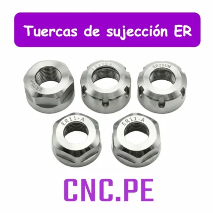 Tuercas de sujeción ER (ER11, ER16, ER20, ER25 y ER32) para chuck. Roscas métricas de precisión. Compatibles con portaherramientas CNC. Calidad industrial.